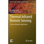 کتاب Thermal Infrared Remote Sensing اثر Claudia Kuenzer and Stefan Dech انتشارات Springer