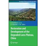 کتاب Restoration and Development of the Degraded Loess Plateau, China  اثر جمعی از نویسندگان انتشارات Springer