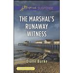 کتاب The Marshals Runaway Witness  اثر Diane Burke انتشارات Love Inspired Suspense Larger Print