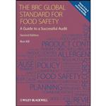 کتاب The BRC Global Standard for Food Safety اثر R. C. Kill انتشارات Wiley-Blackwell