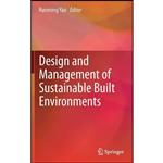 کتاب Design and Management of Sustainable Built Environments اثر Runming Yao انتشارات Springer
