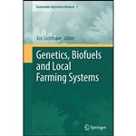 کتاب Genetics, Biofuels and Local Farming Systems  اثر Eric Lichtfouse انتشارات Springer