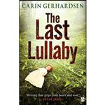 کتاب The Last Lullaby  اثر Carin Gerhardsen انتشارات Michael Joseph