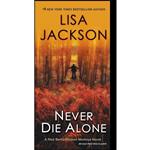 کتاب Never Die Alone  اثر Lisa Jackson انتشارات Zebra