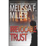 کتاب Irrevocable Trust  اثر Melissa F. Miller انتشارات تازه ها