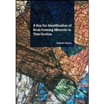کتاب A Key for Identification of Rock-Forming Minerals in Thin Section اثر Andrew J. Barker انتشارات CRC Press