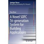 کتاب A Novel SOFC Tri-generation System for Building Applications  اثر Theo Elmer انتشارات Springer