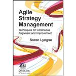 کتاب Agile Strategy Management اثر Soren Lyngso انتشارات Auerbach Publications