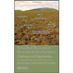 کتاب Terrestrial Ecosystem Research Infrastructures اثر Abad Chabbi and Henry W. Loescher انتشارات CRC Press