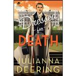 کتاب Dressed for Death  اثر Julianna Deering انتشارات Bethany House Publishers
