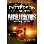 کتاب Malicious  اثر James Patterson and James O. Born انتشارات Cornerstone