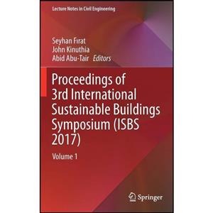 کتاب Proceedings of 3rd International Sustainable Buildings Symposium اثر جمعی از نویسندگان انتشارات Springer 