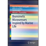 کتاب Biomimetic Microsensors Inspired by Marine Life اثر جمعی از نویسندگان انتشارات Springer