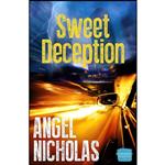 کتاب Sweet Deception اثر Angel Nicholas انتشارات One More Chapter