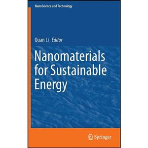 کتاب Nanomaterials for Sustainable Energy اثر Quan Li انتشارات Springer 