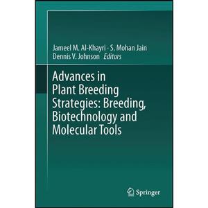 کتاب Advances in Plant Breeding Strategies اثر جمعی از نویسندگان انتشارات Springer 