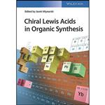 کتاب Chiral Lewis Acids in Organic Synthesis اثر Jacek Mlynarski انتشارات Wiley-VCH