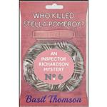 کتاب Who Killed Stella Pomeroy  اثر Basil Thomson انتشارات تازه ها