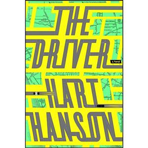 کتاب The Driver اثر Hart Hanson انتشارات Dutton