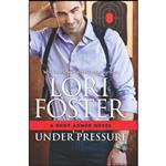 کتاب Under Pressure  اثر Lori Foster انتشارات HQN