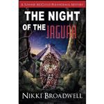 کتاب The Night of the Jaguar, a Summer McCloud paranormal mystery اثر Nikki Broadwell انتشارات تازه ها