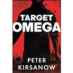کتاب Target Omega  اثر Peter Kirsanow انتشارات Dutton