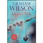 کتاب Lizzies Tale  اثر Graham Wilson انتشارات Biobrokers Pty Ltd
