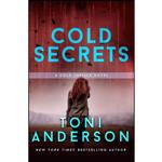 کتاب Cold Secrets  اثر Toni Anderson انتشارات تازه ها