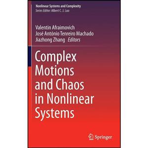 کتاب Complex Motions and Chaos in Nonlinear Systems اثر جمعی از نویسندگان انتشارات Springer 