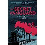 کتاب The Secret Vanguard  اثر Michael Innes انتشارات تازه ها