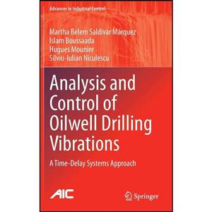 کتاب Analysis and Control of Oilwell Drilling Vibrations اثر جمعی از نویسندگان انتشارات Springer 