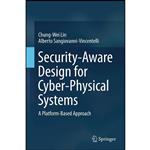 کتاب Security-Aware Design for Cyber-Physical Systems اثر جمعی از نویسندگان انتشارات Springer