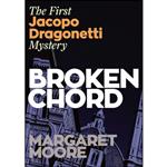 کتاب Broken Chord  اثر Margaret Moore انتشارات McNidder and Grace