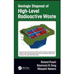 کتاب Geologic Disposal of High-Level Radioactive Waste اثر جمعی از نویسندگان انتشارات CRC Press