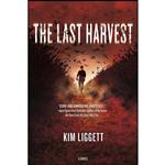کتاب The Last Harvest اثر Kim Liggett انتشارات Tor Teen
