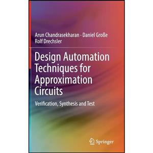 کتاب Design Automation Techniques for Approximation Circuits اثر جمعی از نویسندگان انتشارات Springer 