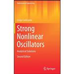 کتاب Strong Nonlinear Oscillators اثر Livija Cveticanin انتشارات Springer
