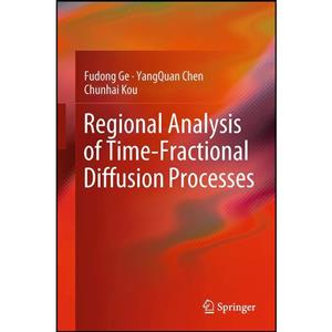 کتاب Regional Analysis of Time-Fractional Diffusion Processes اثر جمعی از نویسندگان انتشارات Springer 