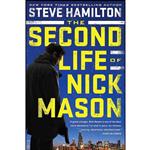 کتاب The Second Life of Nick Mason  اثر Steve Hamilton انتشارات G.P. Putnams Sons