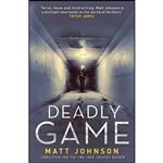 کتاب Deadly Game  اثر Matt Johnson انتشارات Orenda Books