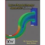 کتاب Basics of Autodesk Inventor Nastran 2021  اثر Gaurav Verma and Matt Weber انتشارات CADCAMCAE Works