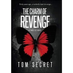 کتاب THE CHARM OF REVENGE اثر جمعی از نویسندگان انتشارات TOM SECRET 