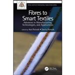 کتاب Fibres to Smart Textiles اثر Asis Patnaik and Sweta Patnaik انتشارات CRC Press