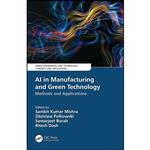 کتاب AI in Manufacturing and Green Technology اثر جمعی از نویسندگان انتشارات CRC Press