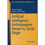 کتاب Artificial Intelligence اثر Elena G. Popkova and Bruno S. Sergi انتشارات Springer