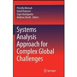 کتاب Systems Analysis Approach for Complex Global Challenges اثر جمعی از نویسندگان انتشارات تازه ها