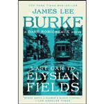 کتاب Last Car to Elysian Fields اثر James Lee Burke انتشارات تازه ها