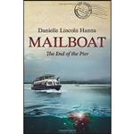 کتاب Mailboat I اثر Danielle Lincoln Hanna انتشارات تازه ها