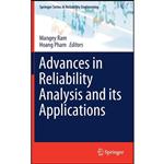 کتاب Advances in Reliability Analysis and its Applications  اثر Mangey Ram and Hoang Pham انتشارات Springer