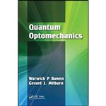 کتاب Quantum Optomechanics اثر Warwick P. Bowen انتشارات تازه ها